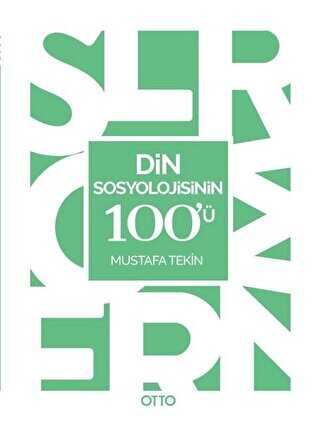 Din Sosyolojisinin 100`�