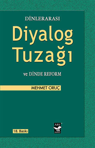 Dinleraras� Diyalog Tuza�� ve Dinde Reform