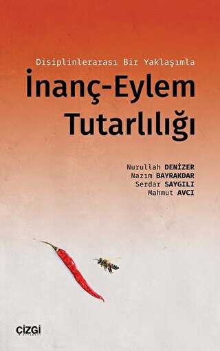 Disiplinleraras� Bir Yakla��mla �nan�-Eylem Tutarl�l���
