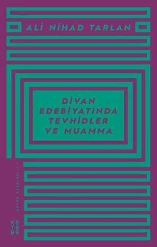 Divan Edebiyat�nda Tevhidler ve Muamma