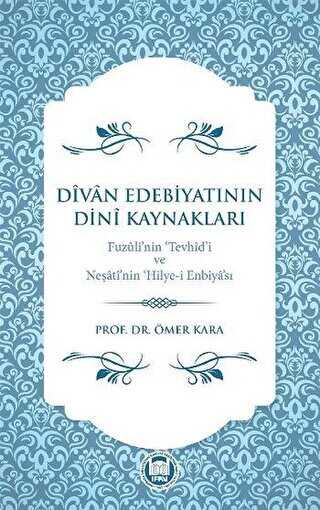 Divan Edebiyat�n�n Dini Kaynaklar�