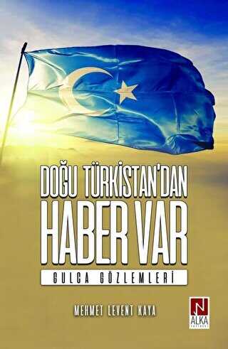 Do�u T�rkistan�dan Haber Var