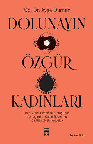 Dolunay�n �zg�r Kad�nlar�