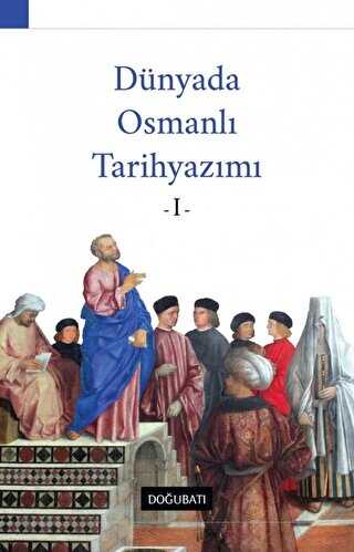 D�nyada Osmanl� Tarihyaz�m� - 1