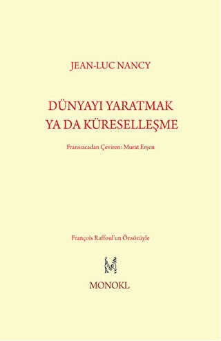 D�nyay� Yaratmak ya da K�reselle�me
