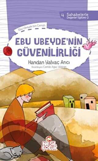 Ebu Ubeyde`nin G�venilirli�i