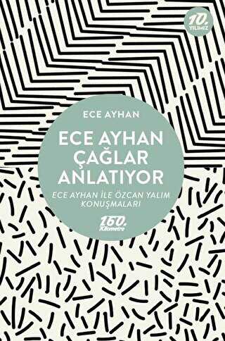Ece Ayhan alar Anlatyor