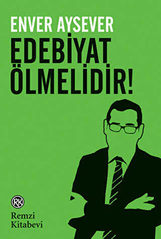 Edebiyat �lmelidir!