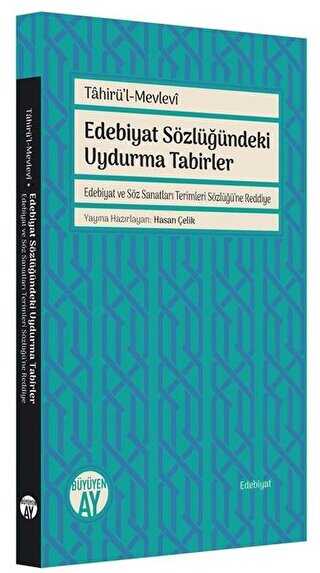 Edebiyat S�zl���ndeki Uydurma Tabirler