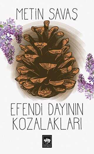 Efendi Day�n�n Kozalaklar�