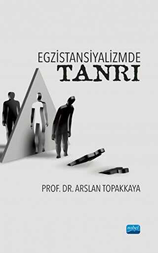 Egzistansiyalizmde Tanr�
