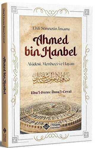 Ehli S�nnetin �mam� Ahmed Bin Hanbel