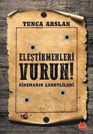 Ele�tirmenleri Vurun