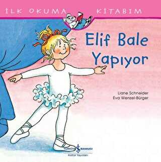 Elif Bale Yap�yor - �lk Okuma Kitab�m