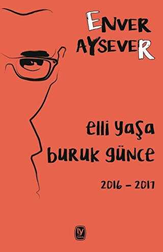 Elli Ya�a Buruk G�nce 2016 - 2017