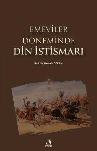 Emeviler D�neminde Din �stismar�