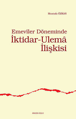 Emeviler D�neminde �ktidar - Ulema �li�kisi