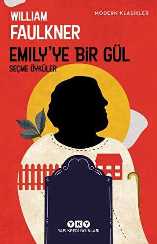 Emily`ye Bir G�l