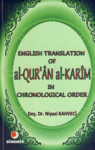 English Translation of al-Qur�an al Karim in Chronological Order