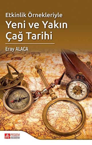 Etkinlik �rnekleriyle Yeni ve Yak�n �a� Tarihi