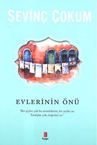 Evlerinin �n�