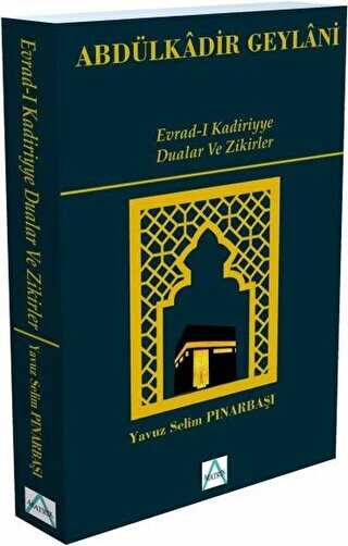 Evrad-� Kadiriyye - Dualar ve Zikirler