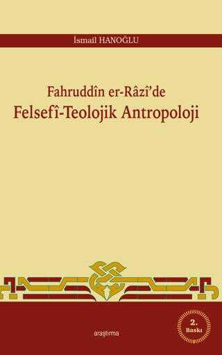 Fahruddin er-Razi�de Felsefi -Teolojik Antropoloji
