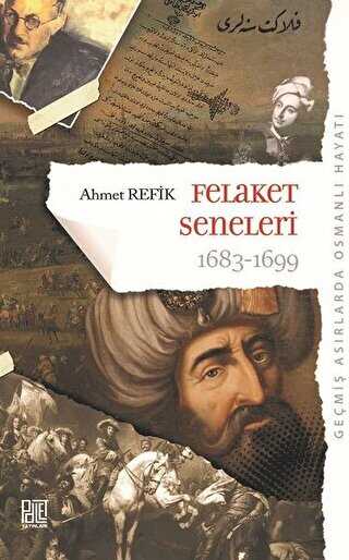 Felaket Seneleri 1683 - 1699