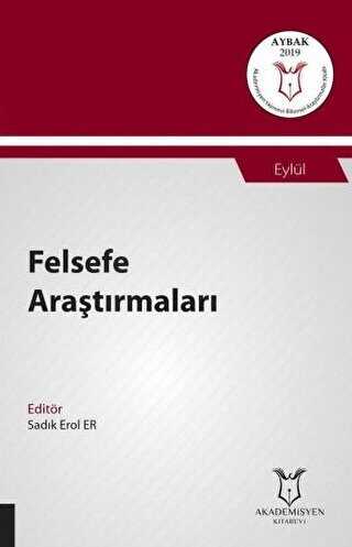 Felsefe Ara�t�rmalar� AYBAK 2019 Eyl�l