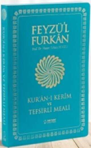 Feyz`l Furkan Kur`an- Kerm ve Tefsirli Meali - Cep Boy - nce Cilt -