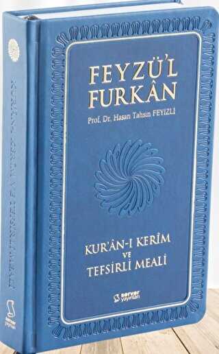 Feyz`l Furkan Kur`an- Kerim ve Tefsirli Meali - Byk Boy - Ciltli LACVERT