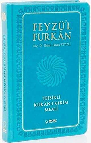 Feyz`l Furkan Tefsirli Kur`an- Kerim Meali Hediyelik Cep Boy - Meal - Ciltli - Turkuaz