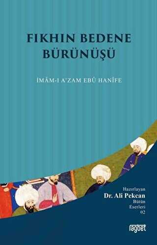 F�kh�n Bedene B�r�n���: �mam-� A`zam Ebu Hanife