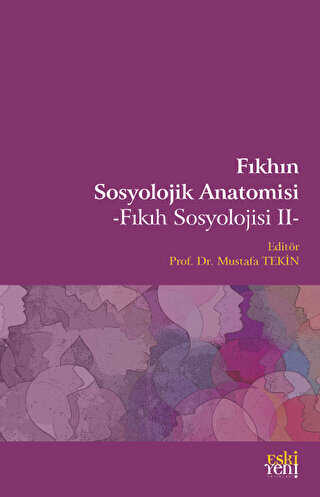 F�kh�n Sosyolojik Anatomisi