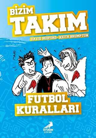 Futbol Kurallar� - Bizim Tak�m