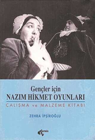 Gen�ler ��in Naz�m Hikmet Oyunlar� �al��ma ve Malzeme Kitab�