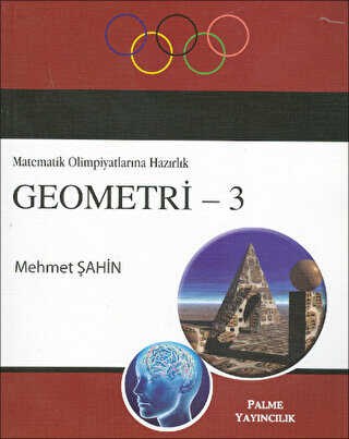 Geometri 3 - Matematik Olimpiyatlar�na Haz�rl�k