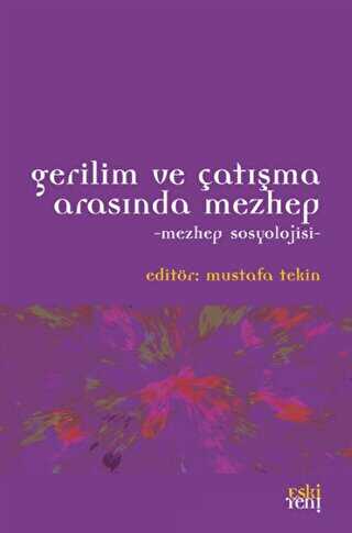 Gerilim ve �at��ma Aras�nda Mezhep