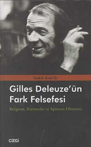 Gilles Deleuze�n�n Fark Felsefesi