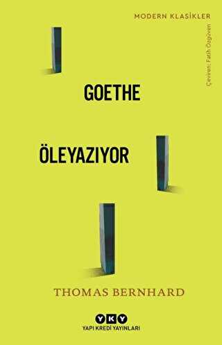 Goethe �leyaz�yor