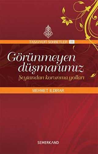 G�r�nmeyen D��man�m�z - �eytandan Korunma Yollar�