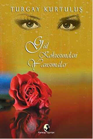 G�l Kokusundan Yans�malar