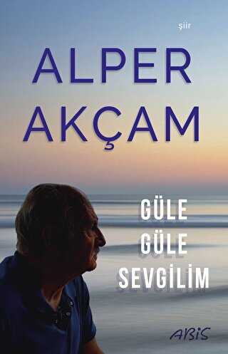 G�le G�le Sevgilim