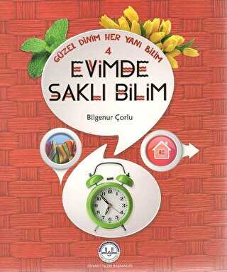 G�zel Dinim Her Yan� Bilim 4 - Evimde Sakl� Bilim