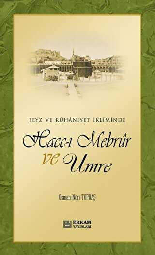 Hacc-� Mebrur ve Umre