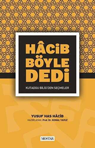 Hacib B�yle Dedi