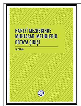 Hanefi Mezhebinde Muhtasar Metinlerin Ortaya ��k���