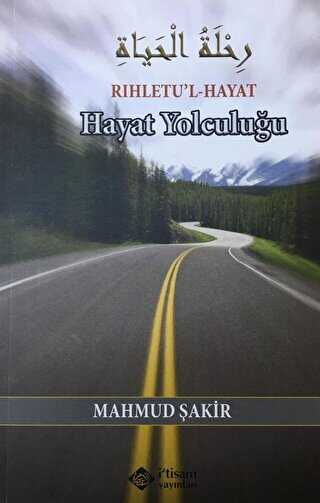 Hayat Yolculu�u