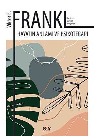 Hayatn Anlam ve Psikoterapi