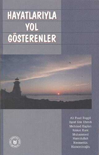 Hayatlaryla Yol Gsterenler